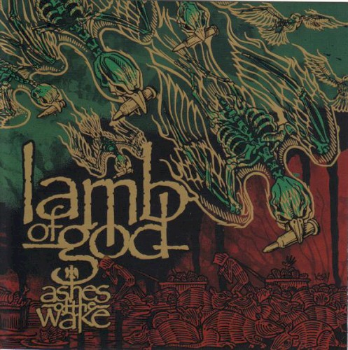 Lamb of God - Ashes of the Wake